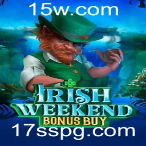 Explorando o Fenômeno do Jogo IrishWeekendBonusBuy